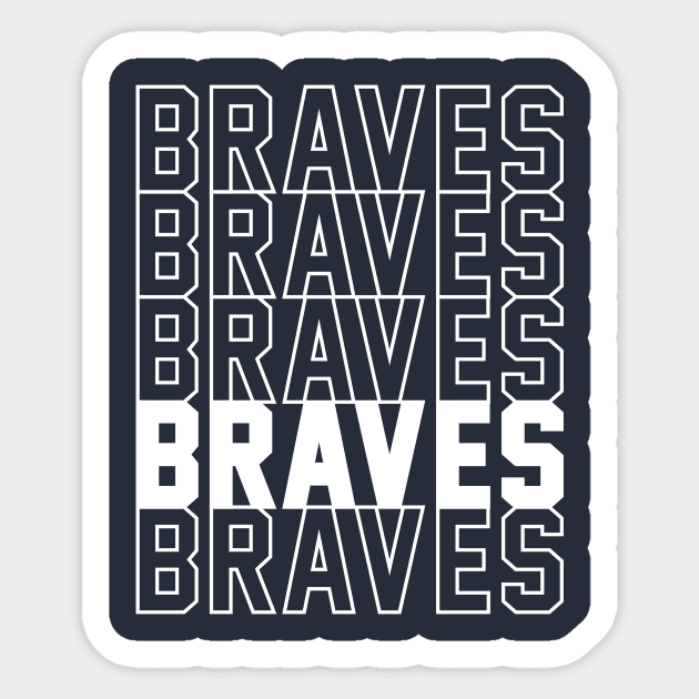 BRAVES Sticker by Throwzack